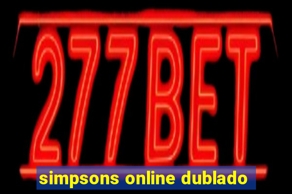 simpsons online dublado