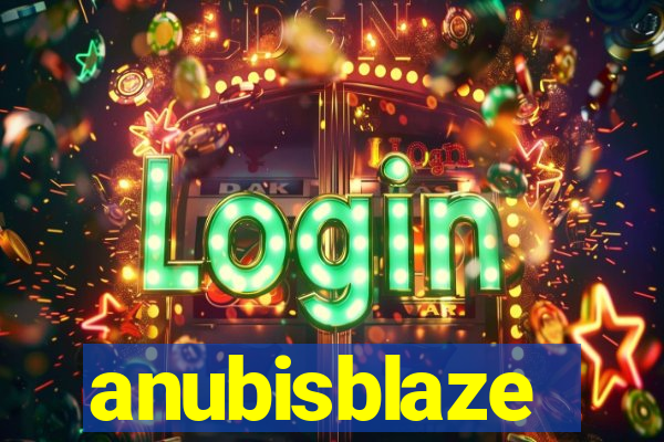 anubisblaze