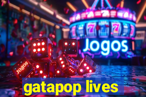 gatapop lives