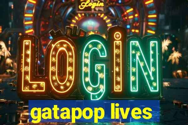 gatapop lives