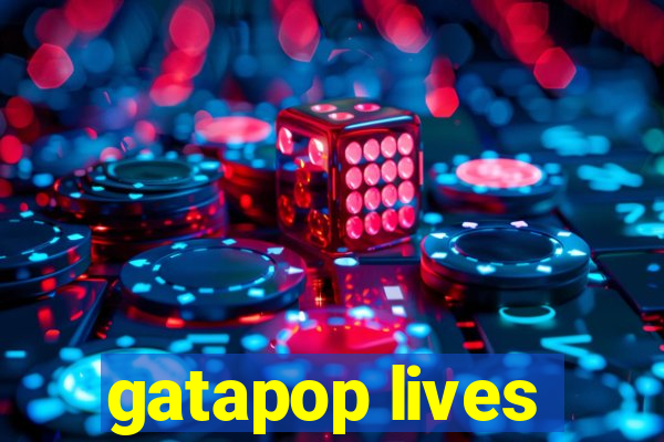 gatapop lives