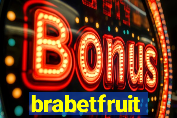 brabetfruit