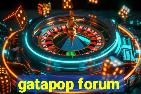 gatapop forum