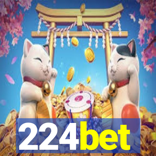 224bet