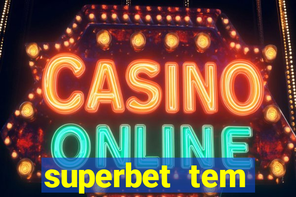 superbet tem pagamento antecipado