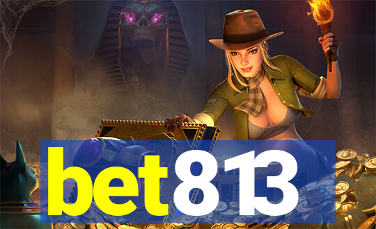 bet813