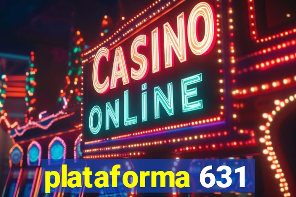 plataforma 631