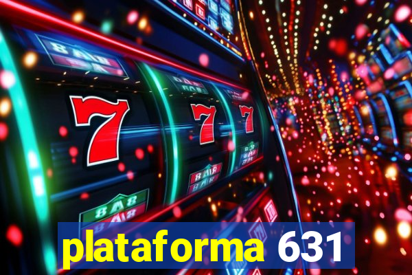 plataforma 631