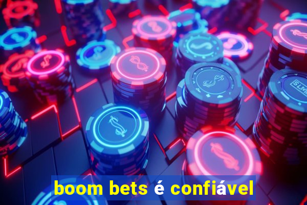 boom bets é confiável