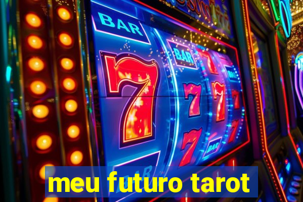 meu futuro tarot