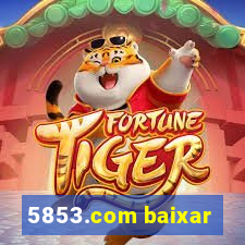 5853.com baixar