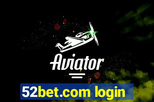 52bet.com login