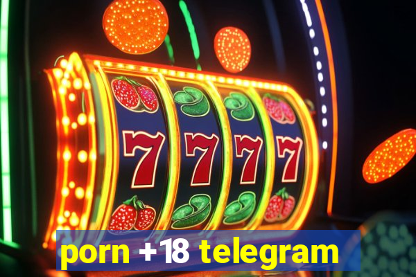 porn +18 telegram