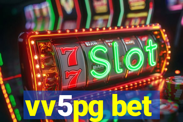 vv5pg bet