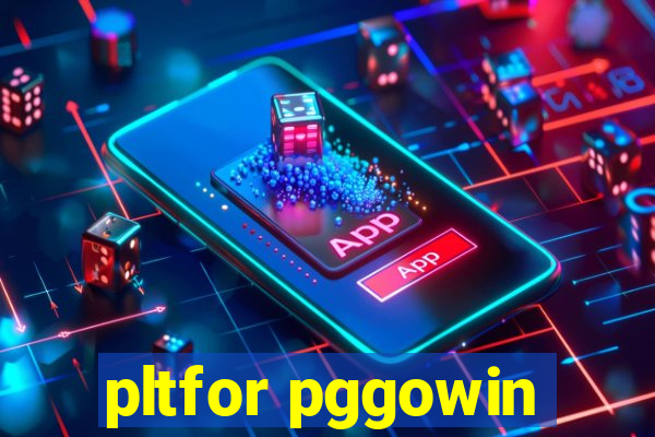 pltfor pggowin