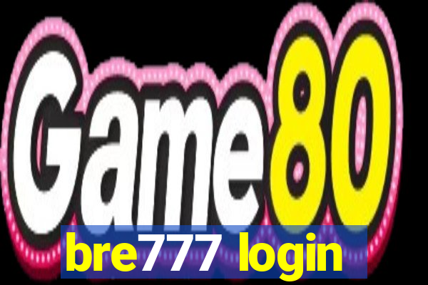 bre777 login