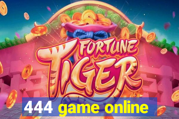 444 game online