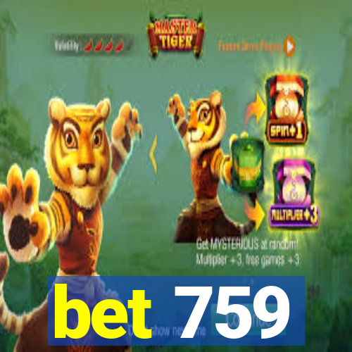 bet 759