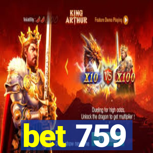 bet 759