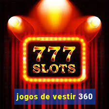 jogos de vestir 360