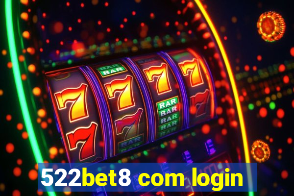 522bet8 com login