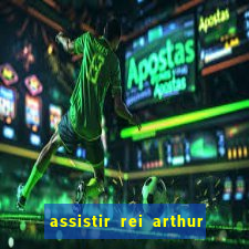 assistir rei arthur 2004 topflix