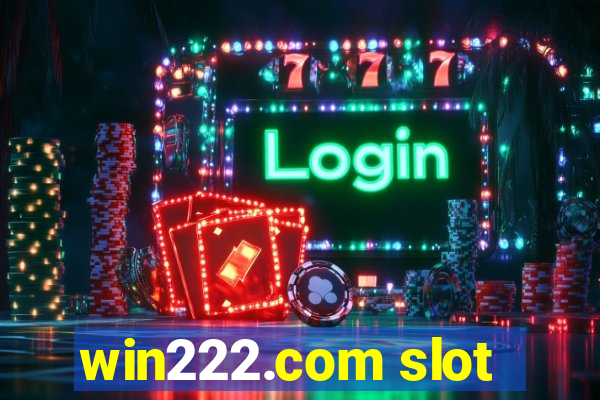 win222.com slot