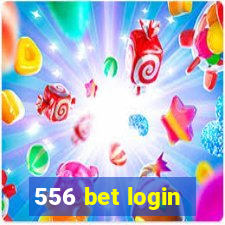 556 bet login