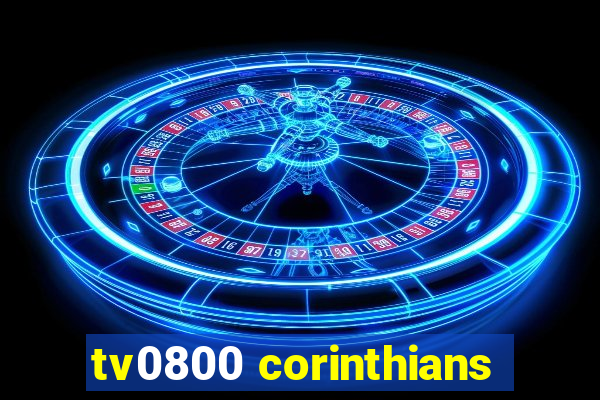 tv0800 corinthians