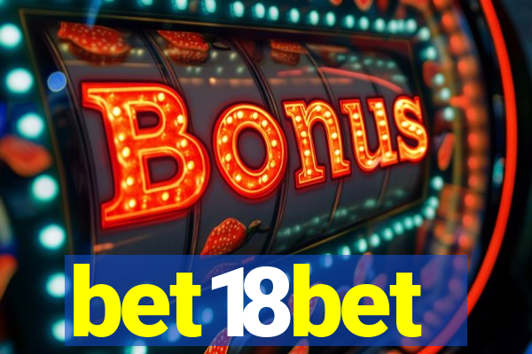 bet18bet