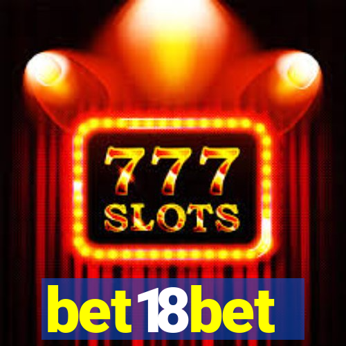 bet18bet