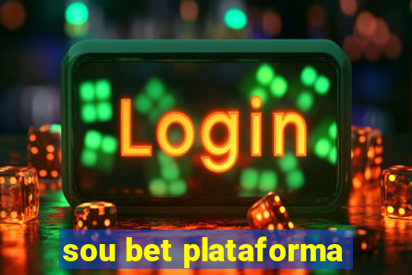 sou bet plataforma