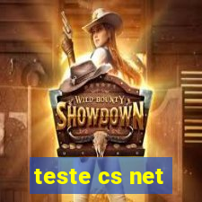 teste cs net