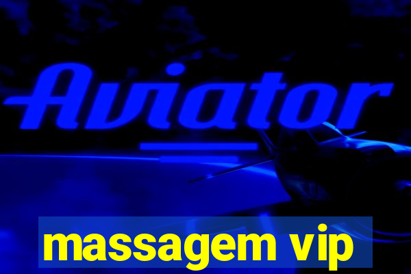 massagem vip