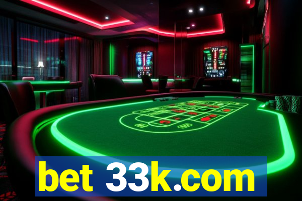 bet 33k.com