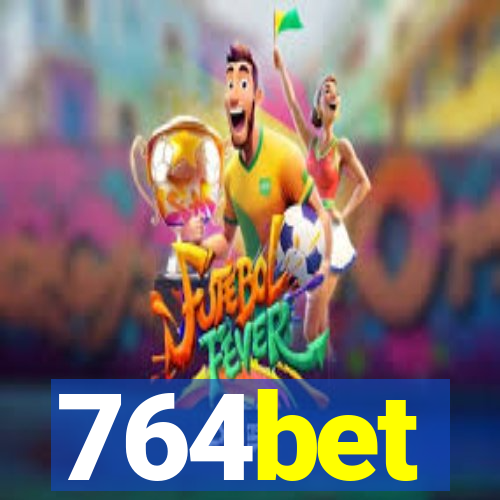 764bet