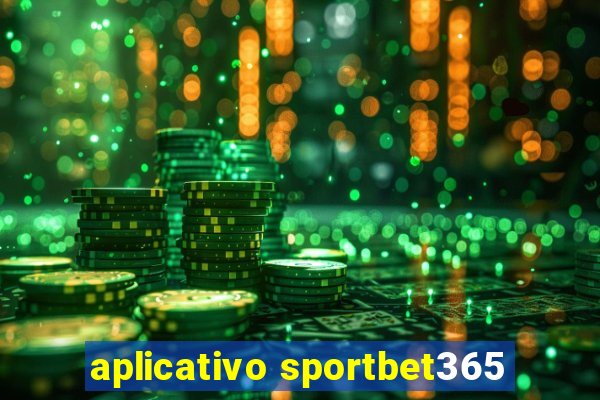 aplicativo sportbet365