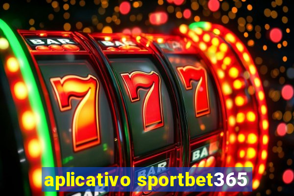 aplicativo sportbet365