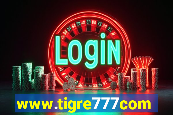 www.tigre777com