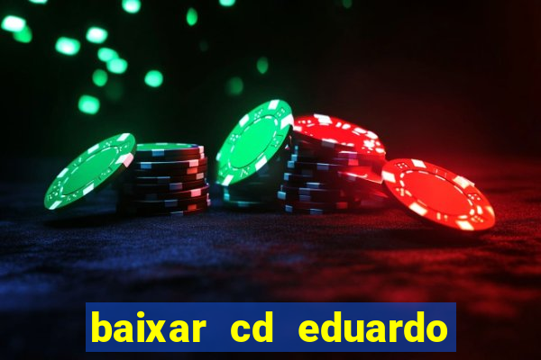 baixar cd eduardo costa 2023