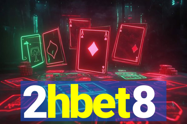 2hbet8