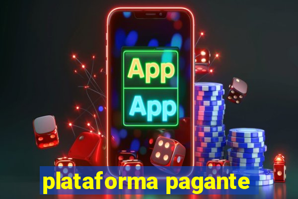 plataforma pagante