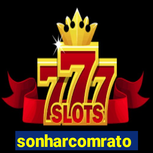 sonharcomrato