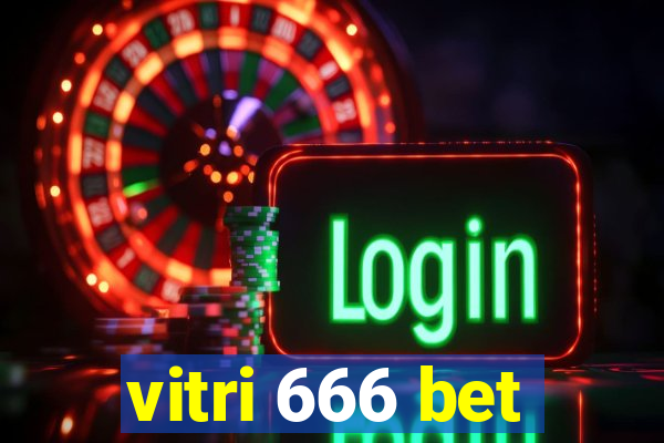 vitri 666 bet