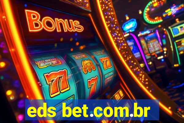 eds bet.com.br