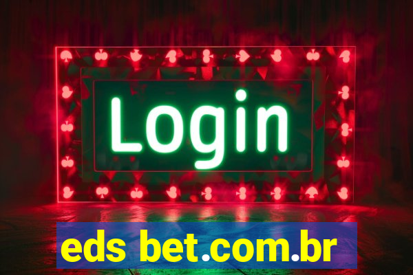 eds bet.com.br