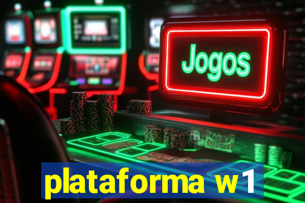 plataforma w1