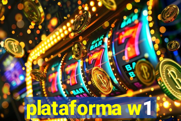 plataforma w1