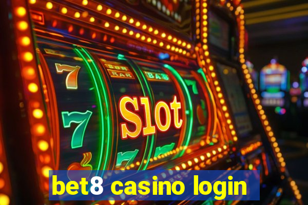 bet8 casino login