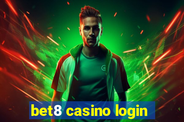 bet8 casino login